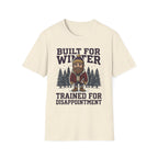Trained for Disappointment T-Shirt