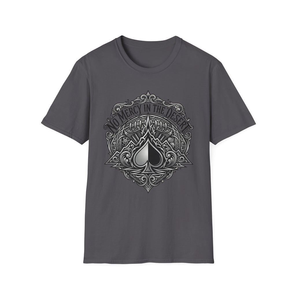 No Mercy in the Desert T-Shirt