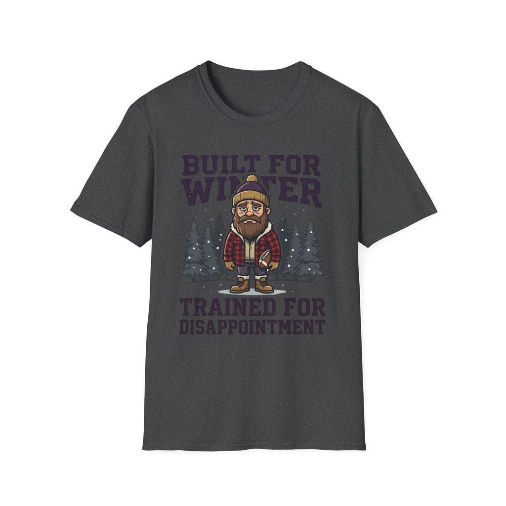 Trained for Disappointment T-Shirt