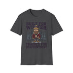 Trained for Disappointment T-Shirt