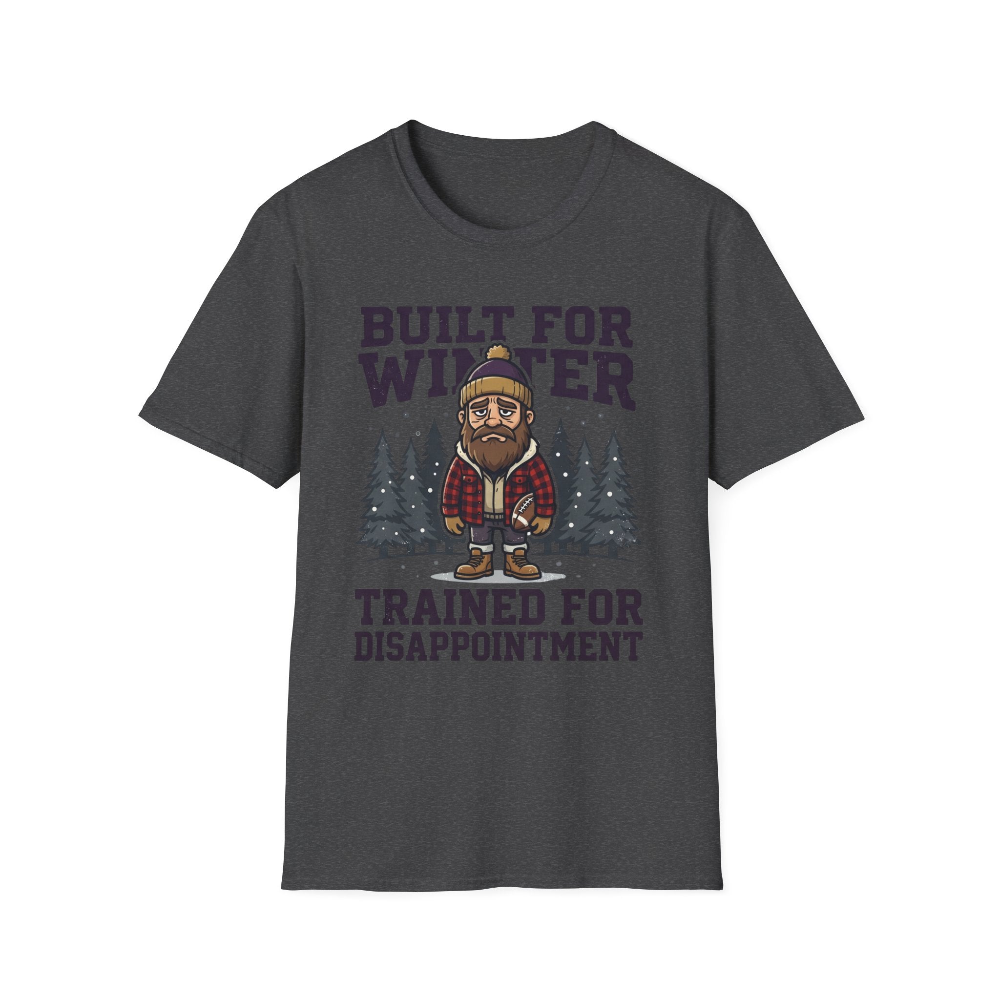 Trained for Disappointment T-Shirt