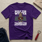 Trained for Disappointment T-Shirt