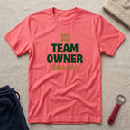Team Owner T-Shirt