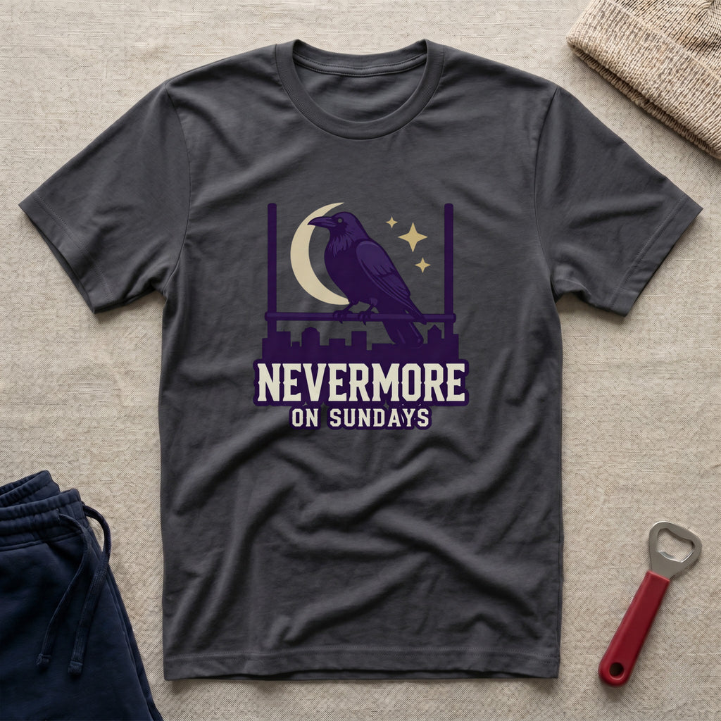 Nevermore on Sundays T-Shirt
