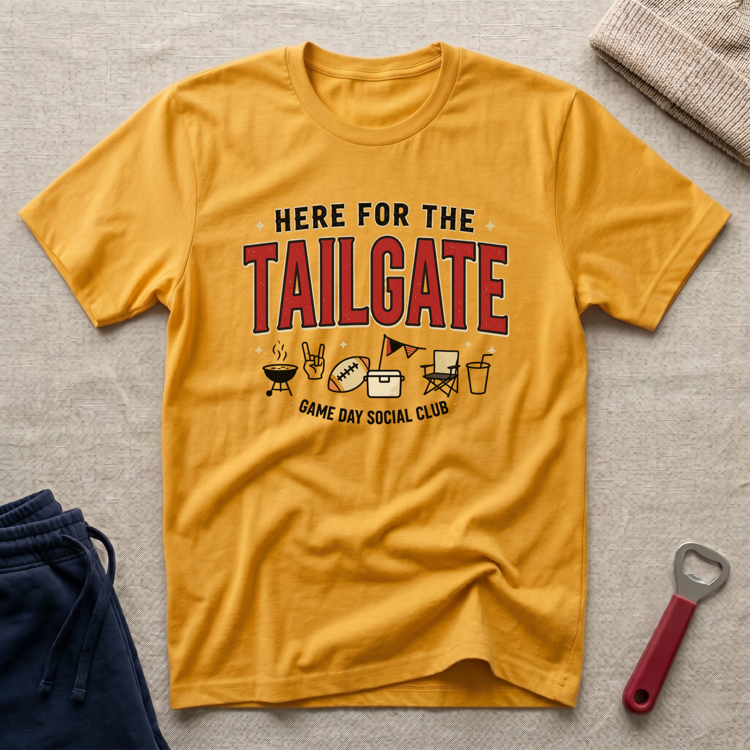 Here for the Tailgate T-Shirt