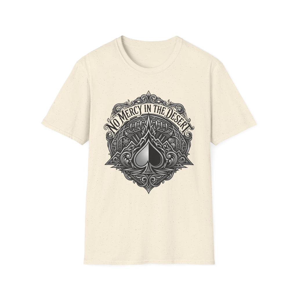 No Mercy in the Desert T-Shirt