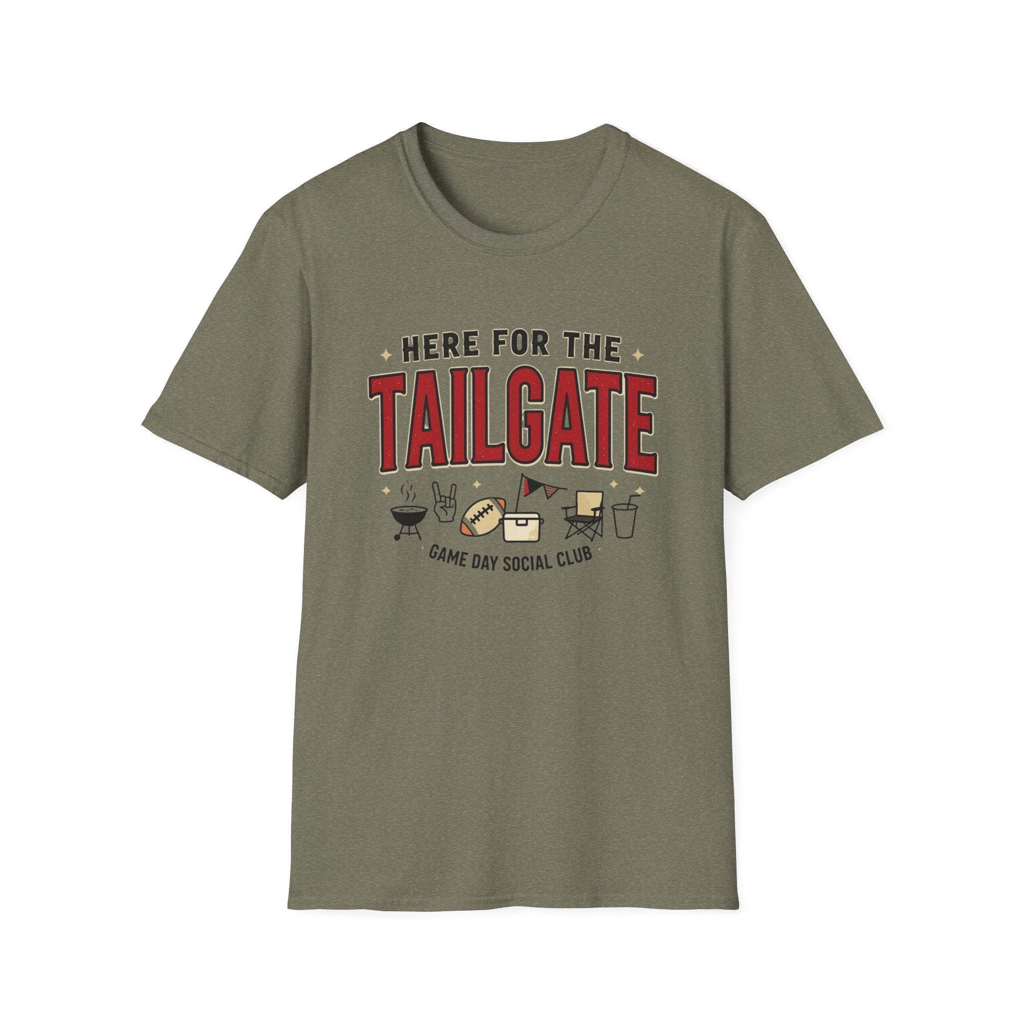 Here for the Tailgate T-Shirt