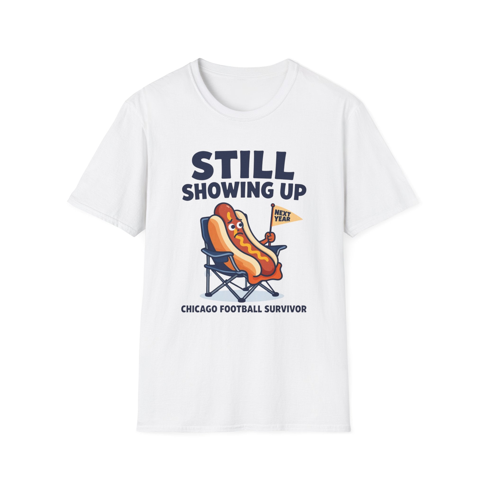 Still Showing Up T-Shirt