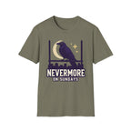 Nevermore on Sundays T-Shirt