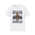 Trained for Disappointment T-Shirt