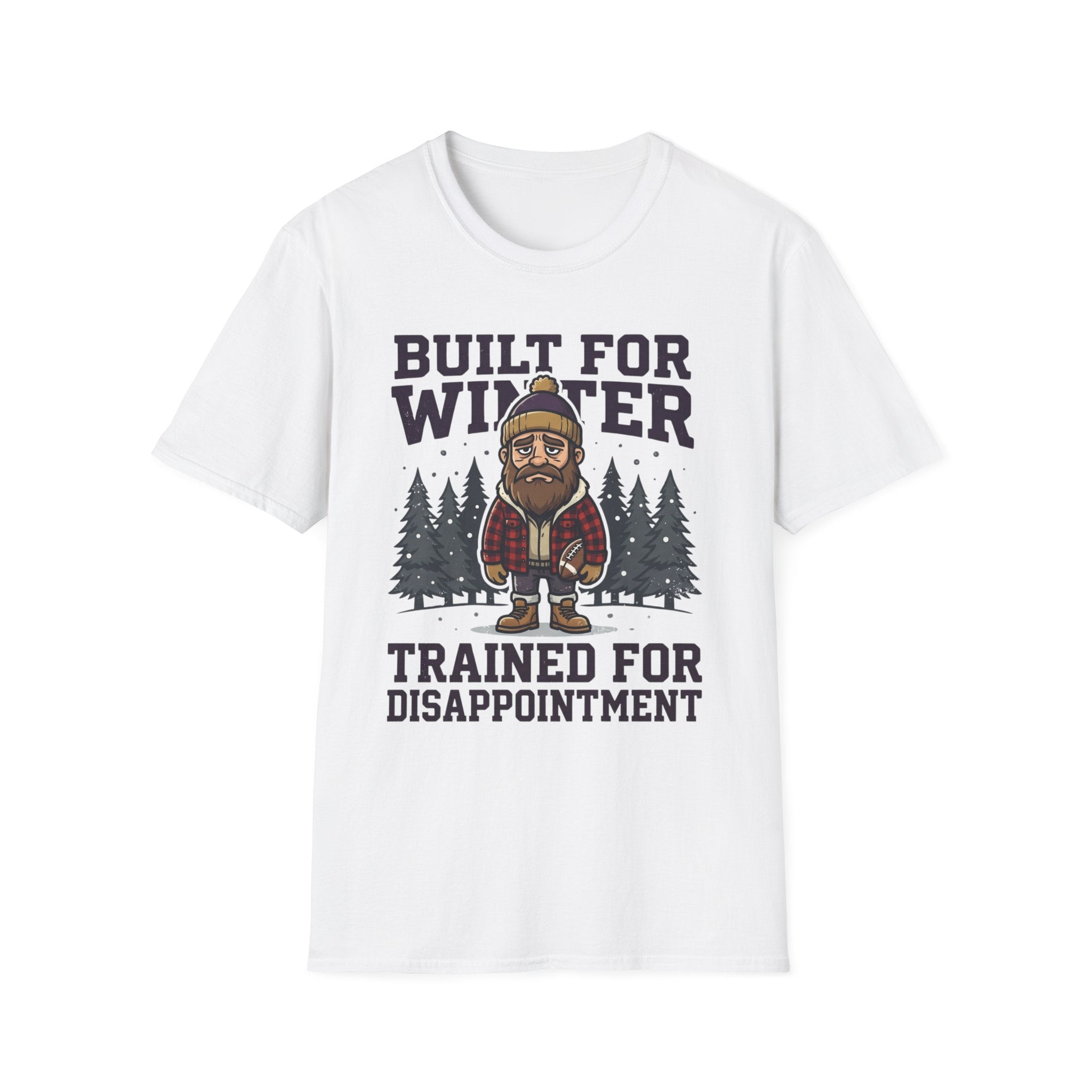 Trained for Disappointment T-Shirt
