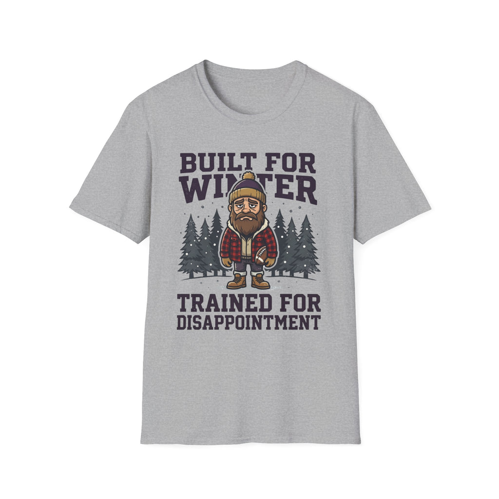 Trained for Disappointment T-Shirt