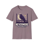 Nevermore on Sundays T-Shirt